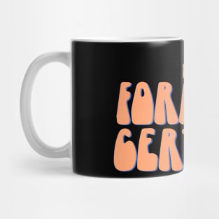 Forklift Certified Meme Mug